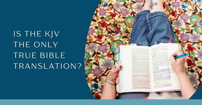 Is the KJV really the best Bible translation?
