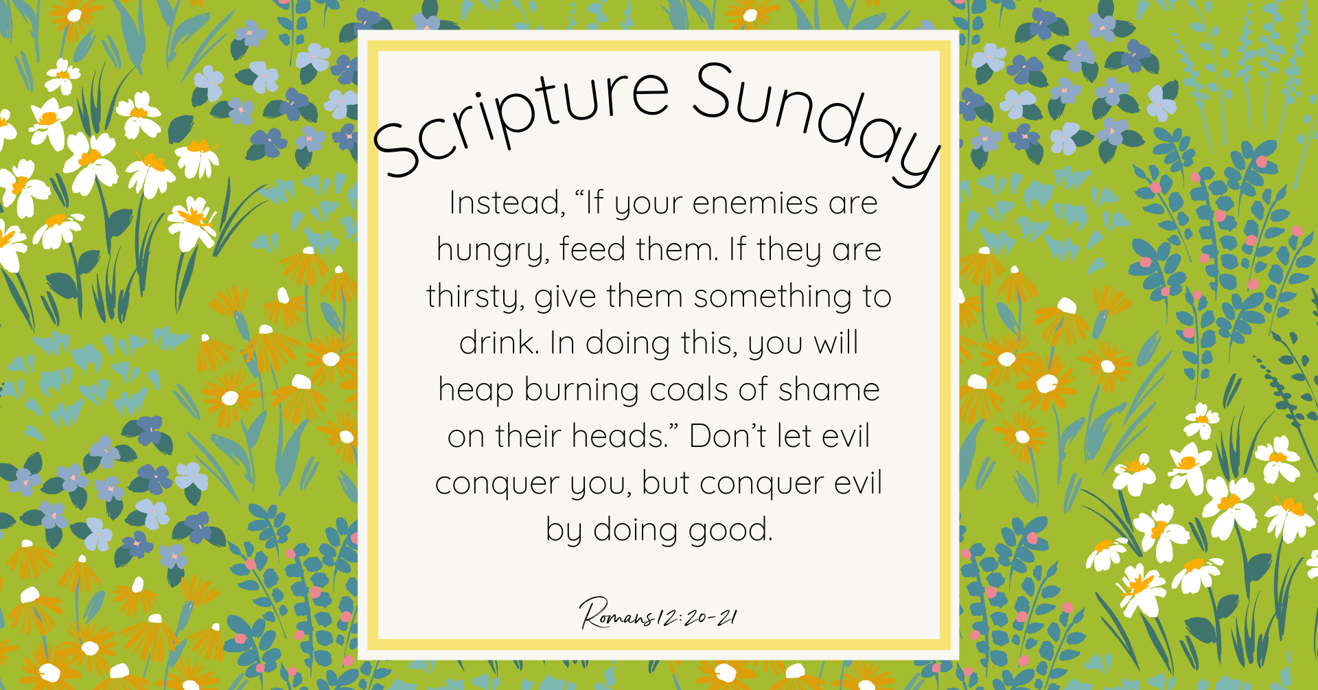 Love In Action - Romans 12:20-21 – Bible Study Collective